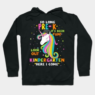 So Long Pre K Kindergarten Here I Come Unicorn Graduation Hoodie